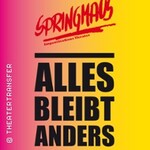 Improvisationstheater Springmaus - Alles bleibt anders