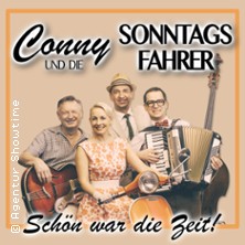 Conny & die Sonntagsfahrer - Schön war die Zeit 09.01.2027 Kulturboden in der Marktscheune