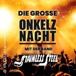 Die 5. Große Lausitzer Onkelznacht mit der Coverband Stainless Steel
